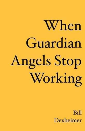 Cover image for When Guardian Angels Stop Working