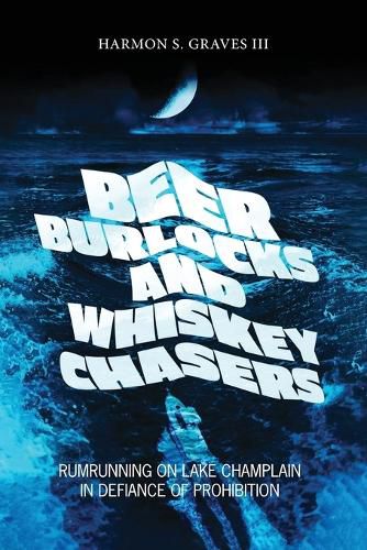 Cover image for Beer Burlocks and Whiskey Chasers