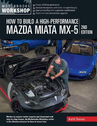 Cover image for How to Build a High-Performance Mazda Miata MX-5, 2nd Edition