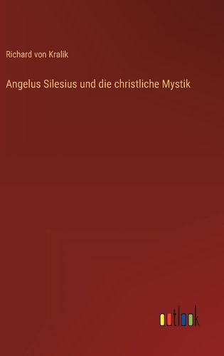 Cover image for Angelus Silesius und die christliche Mystik