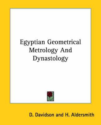 Cover image for Egyptian Geometrical Metrology and Dynastology