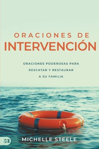 Oraciones de Intervencion (Intervention Prayers)