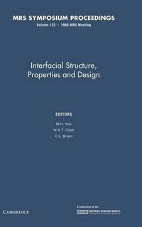 Cover image for Interfacial Structure, Properties, and Design: Volume 122