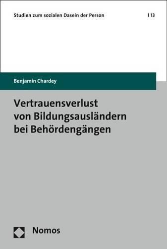 Cover image for Vertrauensverlust Von Bildungsauslandern Bei Behordengangen
