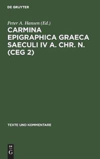 Cover image for Carmina Epigraphica Graeca Saeculi IV a. Chr. n. (CEG 2)