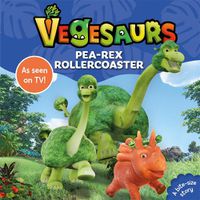 Cover image for Vegesaurs: Pea-Rex Rollercoaster