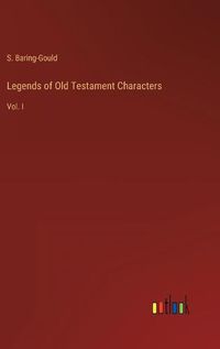 Cover image for Legends of Old Testament Characters