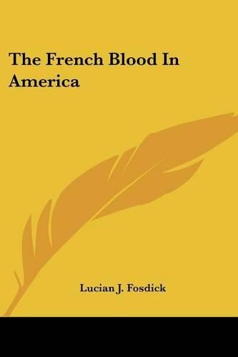 Cover image for The French Blood in America