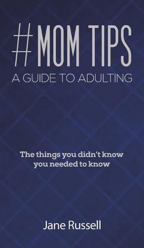 #MOM Tips - A Guide to Adulting