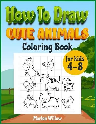 Cover image for How to draw cute animals coloring book for kids 4-8: An Activity book with cute puppies, perfect for boys and girls, to learn while having fun!