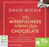 Cover image for Why Mindfulness is Better than Chocolate