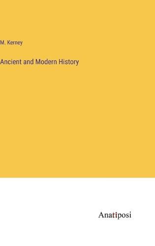 Cover image for Ancient and Modern History