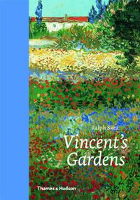 Cover image for Vincent's Gardens: Paintings and Drawings by Van Gogh