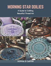 Cover image for Morning Star Doilies