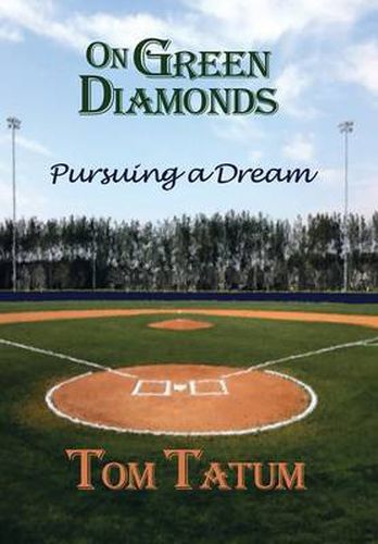 Cover image for On Green Diamonds: Pursuing a Dream