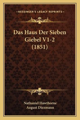 Das Haus Der Sieben Giebel V1-2 (1851)