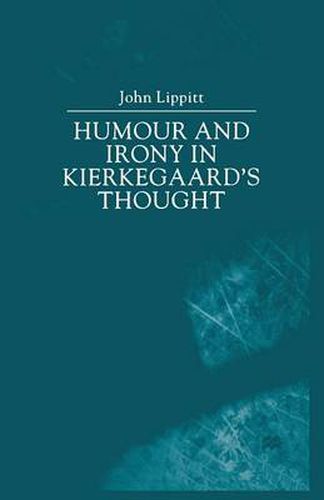 Cover image for Humour and Irony in Kierkegaard's Thought