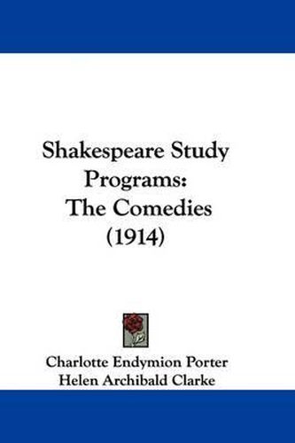 Shakespeare Study Programs: The Comedies (1914)
