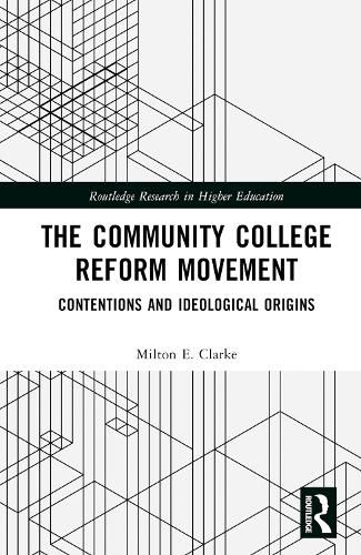 The Community College Reform Movement