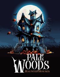 Cover image for Pale Woods Creepy Coloring Book