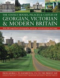 Cover image for Stately Houses, Palaces and Castles of Georgian, Victorian and Modern Britain