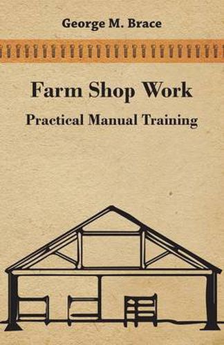 Cover image for Farm Shop Work, Practical Manual Training