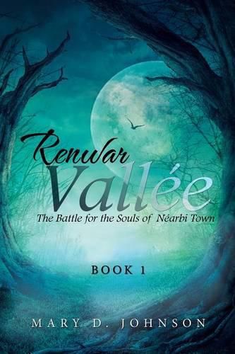 Cover image for Renwar Vallee: The Battle for the Souls of Nearbi Town