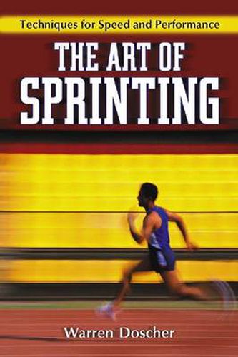 Cover image for The Art of Sprinting: Techniques for Speed and Performance