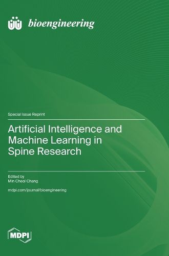 Cover image for Artificial Intelligence and Machine Learning in Spine Research