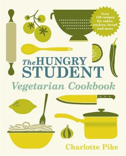 Cover image for The Hungry Student Vegetarian Cookbook