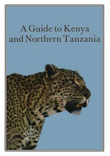 Cover image for A Guide to Kenya and Northern Tanzania