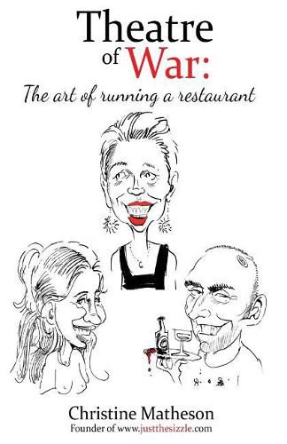 Theatre of War: The art of running a restaurant