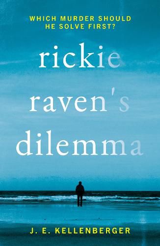 Rickie Raven's Dilemma: Which Murder Should He Solve First?