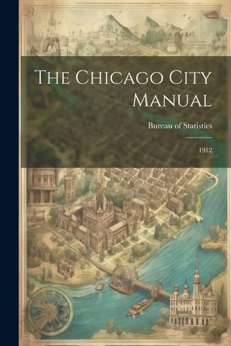 Cover image for The Chicago City Manual