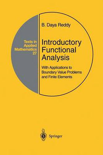 Cover image for Introductory Functional Analysis: With Applications to Boundary Value Problems and Finite Elements