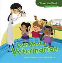 Cover image for Lets Meet a Veterinarian