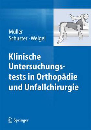 Klinische Untersuchungstests in Orthopadie und Unfallchirurgie