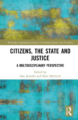 Cover image for Citizens, the State and Justice