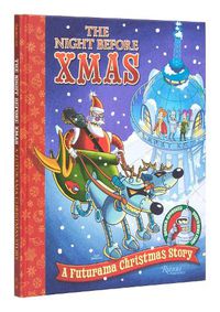 Cover image for The Night Before Xmas: A Futurama Christmas Story