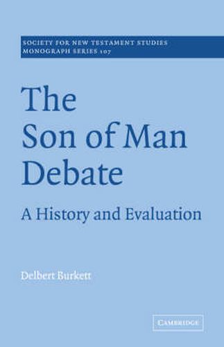 Cover image for The Son of Man Debate: A History and Evaluation