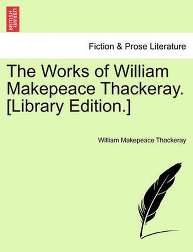 Cover image for The Works of William Makepeace Thackeray. [Library Edition.] Volume XX