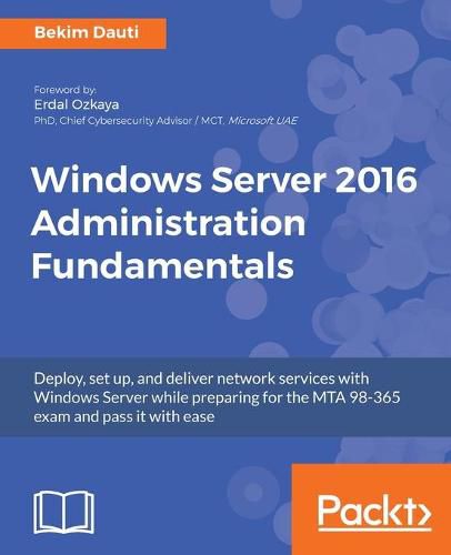 Cover image for Windows Server 2016 Administration Fundamentals