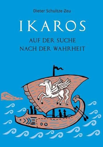 Cover image for Ikaros auf der Suche nach der Wahrheit