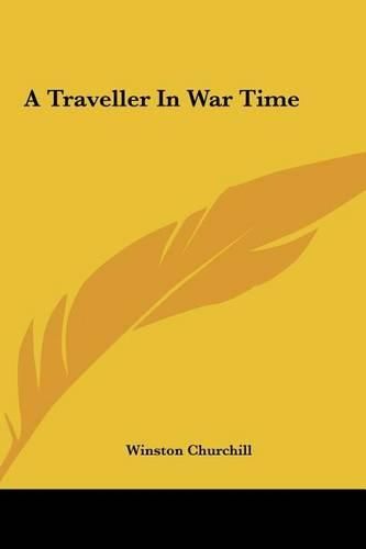 Cover image for A Traveller in War Time