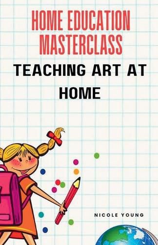 Cover image for Home Education Masterclass