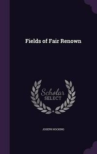 Cover image for Fields of Fair Renown