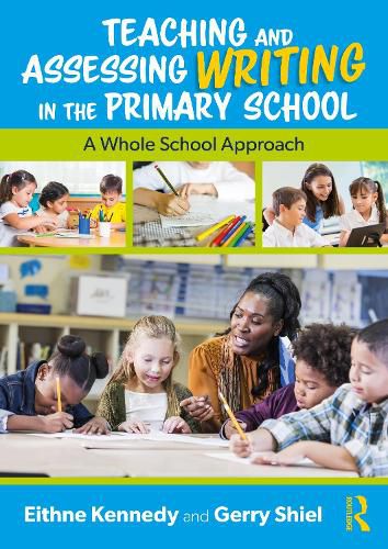 Cover image for Teaching and Assessing Writing in the Primary School