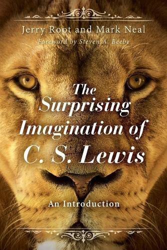 Cover image for The Surprising Imagination of C.S. Lewis: An Introduction