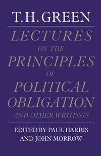 Cover image for Lectures on the Principles of Political Obligation and Other Writings