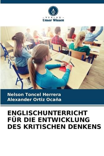 Cover image for Englischunterricht Fuer Die Entwicklung Des Kritischen Denkens